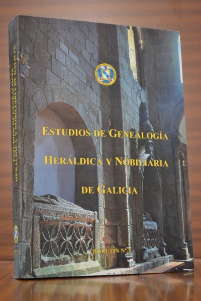 ESTUDIOS DE GENEALOGA, HERLDICA Y NOBILIARIA DE GALICIA. Boletn n 5